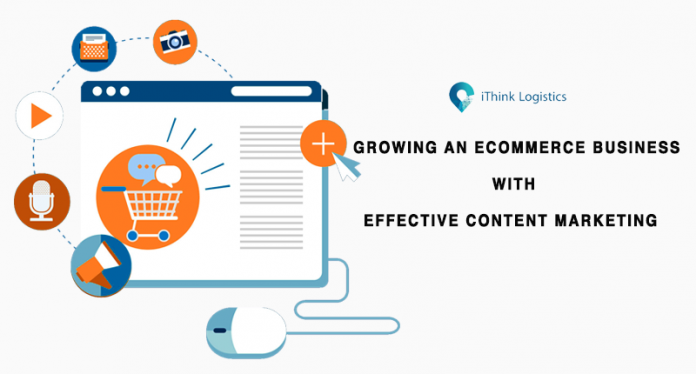 growing an ecommerce business with effective content marketing