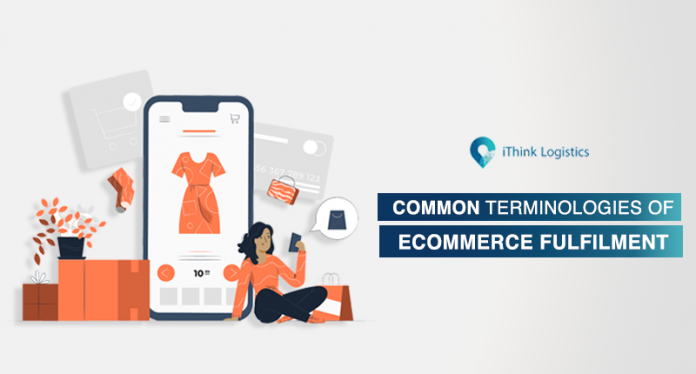 Common Terminologies for ecommerce fulfillment