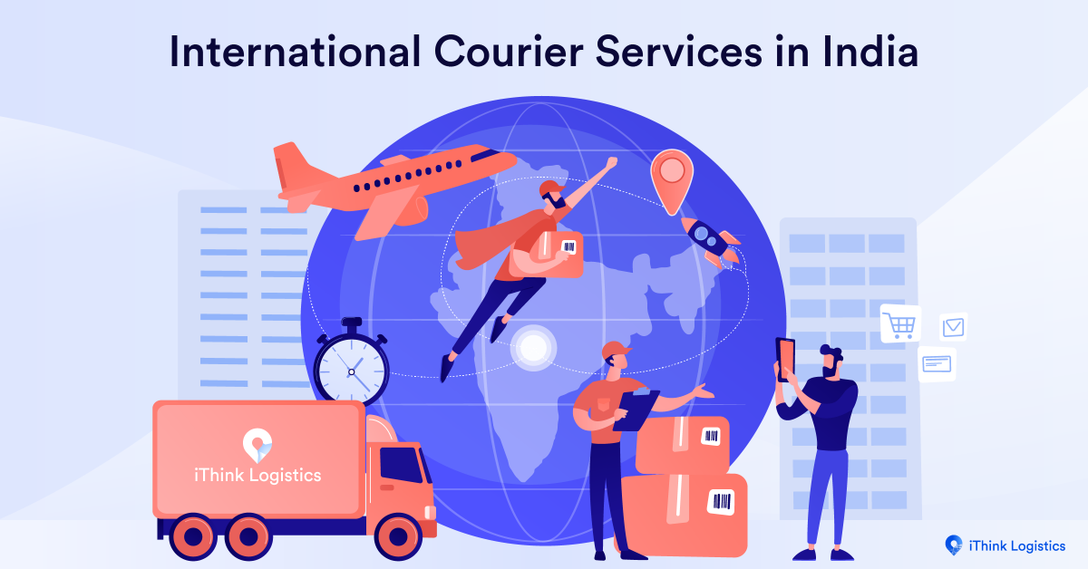 International Courier Services in India (Updated 2021)