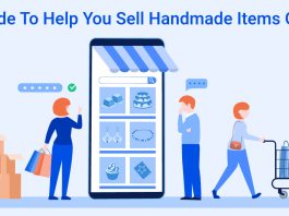 A Guide To Help You Sell Handmade Items Online