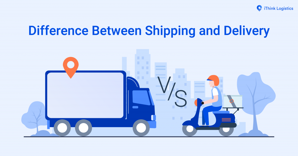 Difference Between Shipping and Delivery 1200x628