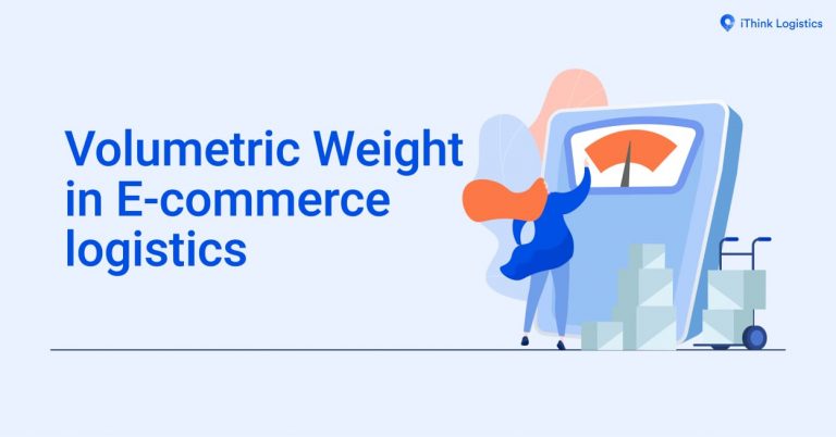 How to Calculate Volumetric Weight in E-commerce logistics