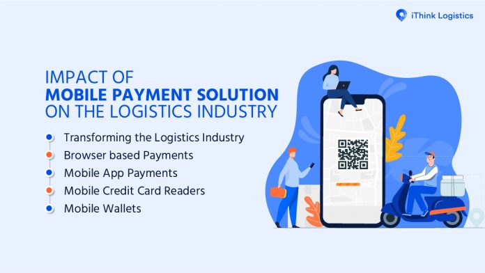 Impact of Mobile Payment Solution On The Logistics Industry